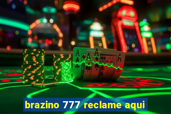 brazino 777 reclame aqui